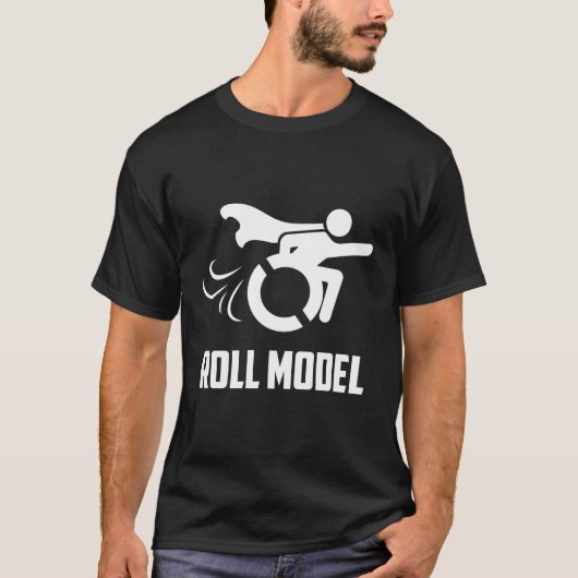 Cool Roll Model Funny Handicapped person Wheelchai T-shirt (Voorkant)