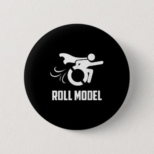 Cool Roll Model _ Grappige Gehandicapte Persoon Ro Ronde Button 5,7 Cm