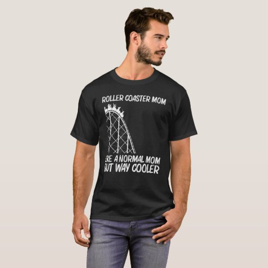 Cool Roller Coaster For Mom Mother Amusement Park  T-shirt (Voorkant volledig)