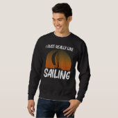 Cool Sailing For Men Women Sailboat Sailing Sailor Trui (Voorkant volledig)