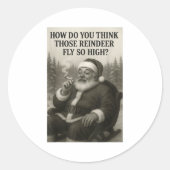 Cool Santa Claus Smoking Weed Christmas Quote  Ronde Sticker (Voorkant)