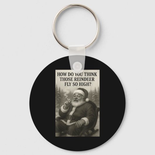Cool Santa Claus Smoking Weed Christmas Quote Sleutelhanger (Voorkant)