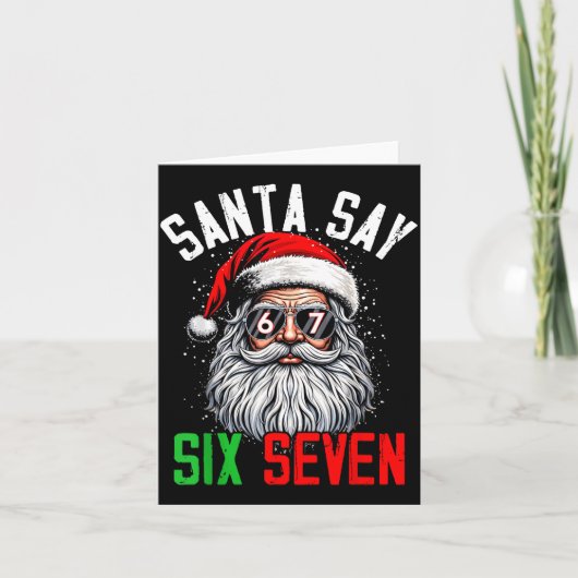 Cool Santa Says Six Seven Funny Christmas 67 Meme  Kaart (Voorkant)