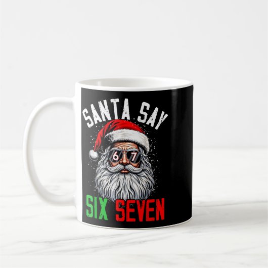Cool Santa Says Six Seven Funny Christmas 67 Meme  Koffiemok (Links)