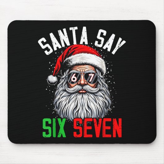 Cool Santa Says Six Seven Funny Christmas 67 Meme  Muismat (Voorkant)