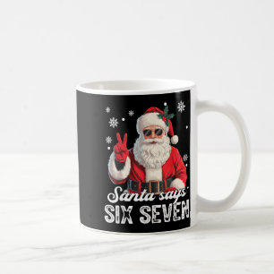 Cool Santa Zegt 67 Meme Grappig Kerstmis Xmas Mann Koffiemok