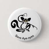 Cool Save AYE-AYES- Bedreigde dieren grafiek Ronde Button 5,7 Cm (Voorkant)