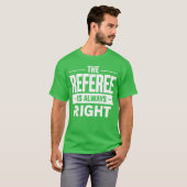Cool scheidsrechterontwerp voor mannen vrouwen Ref T-shirt (Voorkant volledig)