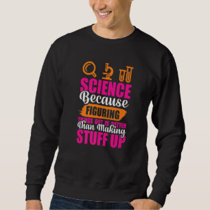 Cool Science Art Mannen Vrouwen Biologie Scheikund Trui