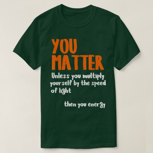 Cool Science T Shirt for Nerds, Scientists and Phy (Design voorkant)