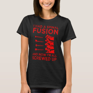 Cool Scoliosis Spinal Fusion Gift Back Surgery Rec T-shirt