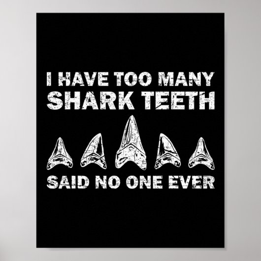 Cool Shark Teeth Collector Gift Funny Shark Teeth Poster (Voorkant)