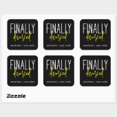 Cool Simple Black eindelijk gescheiden Humor Break Vierkante Sticker (Vel)