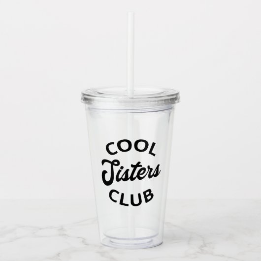 Cool Sisters Club I Acryl Drinkbeker (Voorkant)