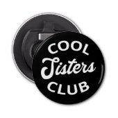 Cool Sisters Club I Button Flesopener (Voorkant)