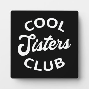 Cool Sisters Club I Fotoplaat
