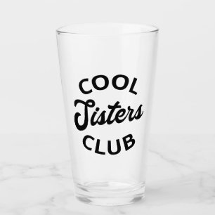 Cool Sisters Club I Glas