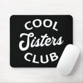 Cool Sisters Club I Muismat (Met muis)