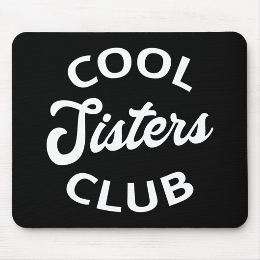 Cool Sisters Club I Muismat (Voorkant)