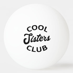 Cool Sisters Club I Pingpongbal