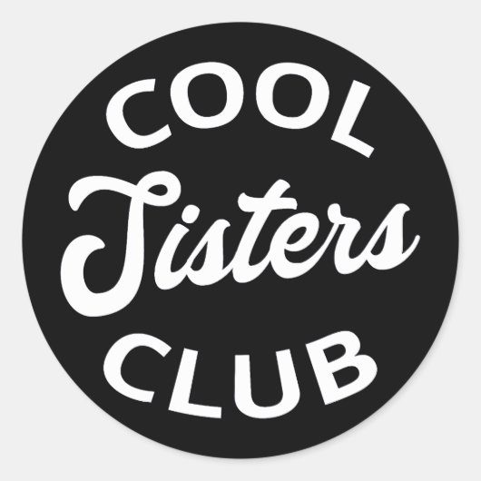 Cool Sisters Club I Ronde Sticker (Voorkant)