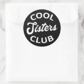 Cool Sisters Club I Ronde Sticker (Tas)