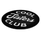 Cool Sisters Club I Snijplank (Hoek)