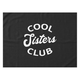 Cool Sisters Club I Tafelkleed