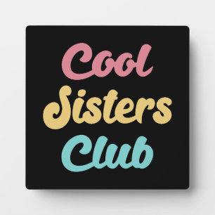 Cool Sisters Club II Fotoplaat