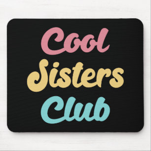 Cool Sisters Club II Muismat