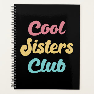 Cool Sisters Club II Planner