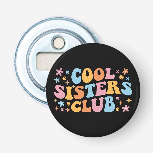 Cool Sisters Club III Button Flesopener (Voorkant)