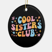 Cool Sisters Club III Keramisch Ornament (Links)