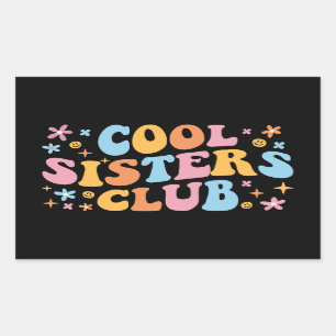 Cool Sisters Club III Rechthoekige Sticker