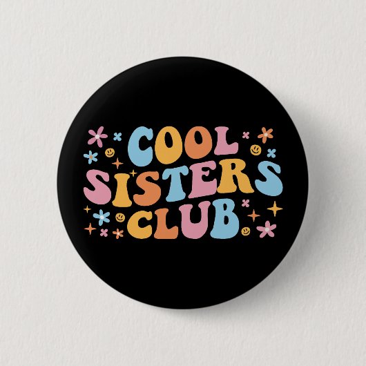 Cool Sisters Club III Ronde Button 5,7 Cm (Voorkant)