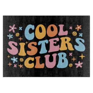 Cool Sisters Club III Snijplank