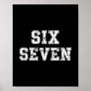 Cool Six Seven Nummer Gen Alpha Slang 6 7 Trending Poster