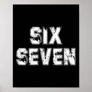Cool Six Seven Nummer Gen Alpha Slang 6 7 Trending Poster
