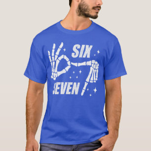 Cool Six Seven Nummer Gen Alpha Slang 6 7 Trending T-shirt