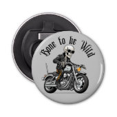 Cool Skeleton Bone to be Wild Riding a Motorcycle Button Flesopener (Voorkant)