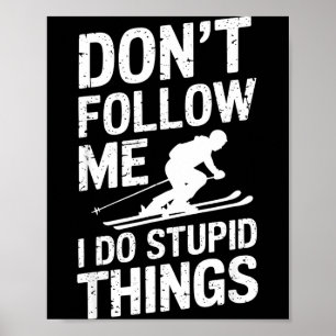 Cool ski freestyle grappige uitspraak wintersport poster