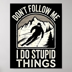 Cool ski freestyle grappige uitspraak wintersport poster