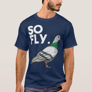 Cool So Fly Grappige duif fluisteraars Pet Bird T-shirt