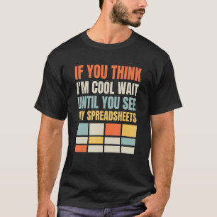 Cool spreadsheets actuaris verzekeringen statistic t-shirt