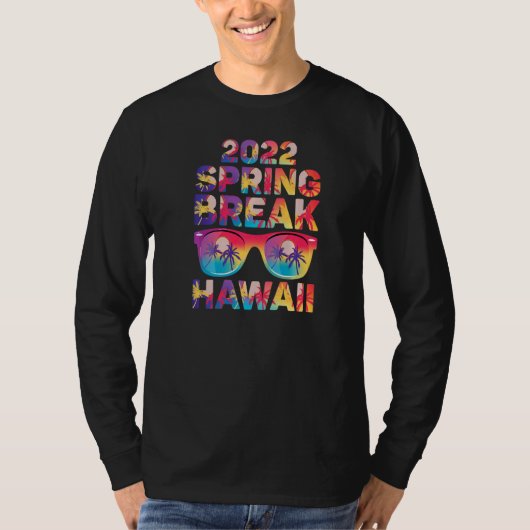 Cool Spring Break 2022 Hawaii Sunbril & Palm Tr T-shirt (Voorkant)