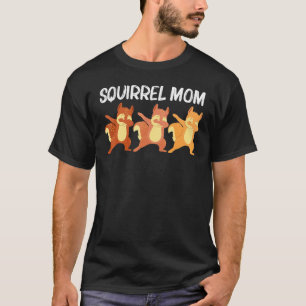 Cool Squirrel Art voor mam Mama Chipmunk Prairie F T-shirt