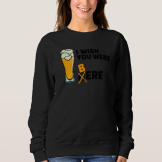 Cool Statement Bier Drinken Alcohol Feest   Trui