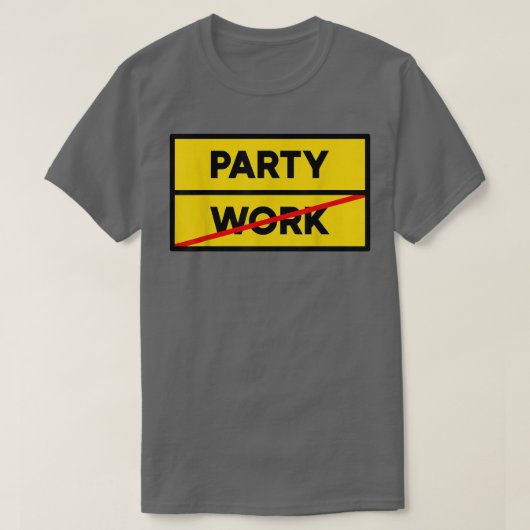 Cool Statement Party Motivation Festival T-shirt (Design voorkant)