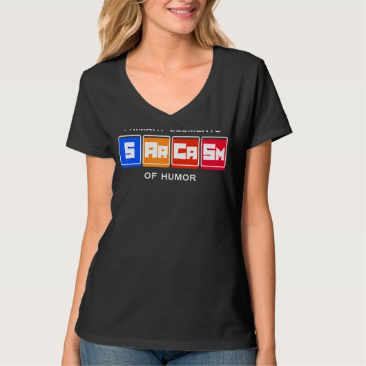 Cool Statement Sarcasm Humor Humoureus T-shirt (Voorkant)