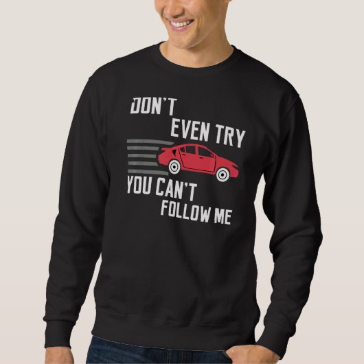 Cool Statement Sports Car Racing Driving Trui (Voorkant)